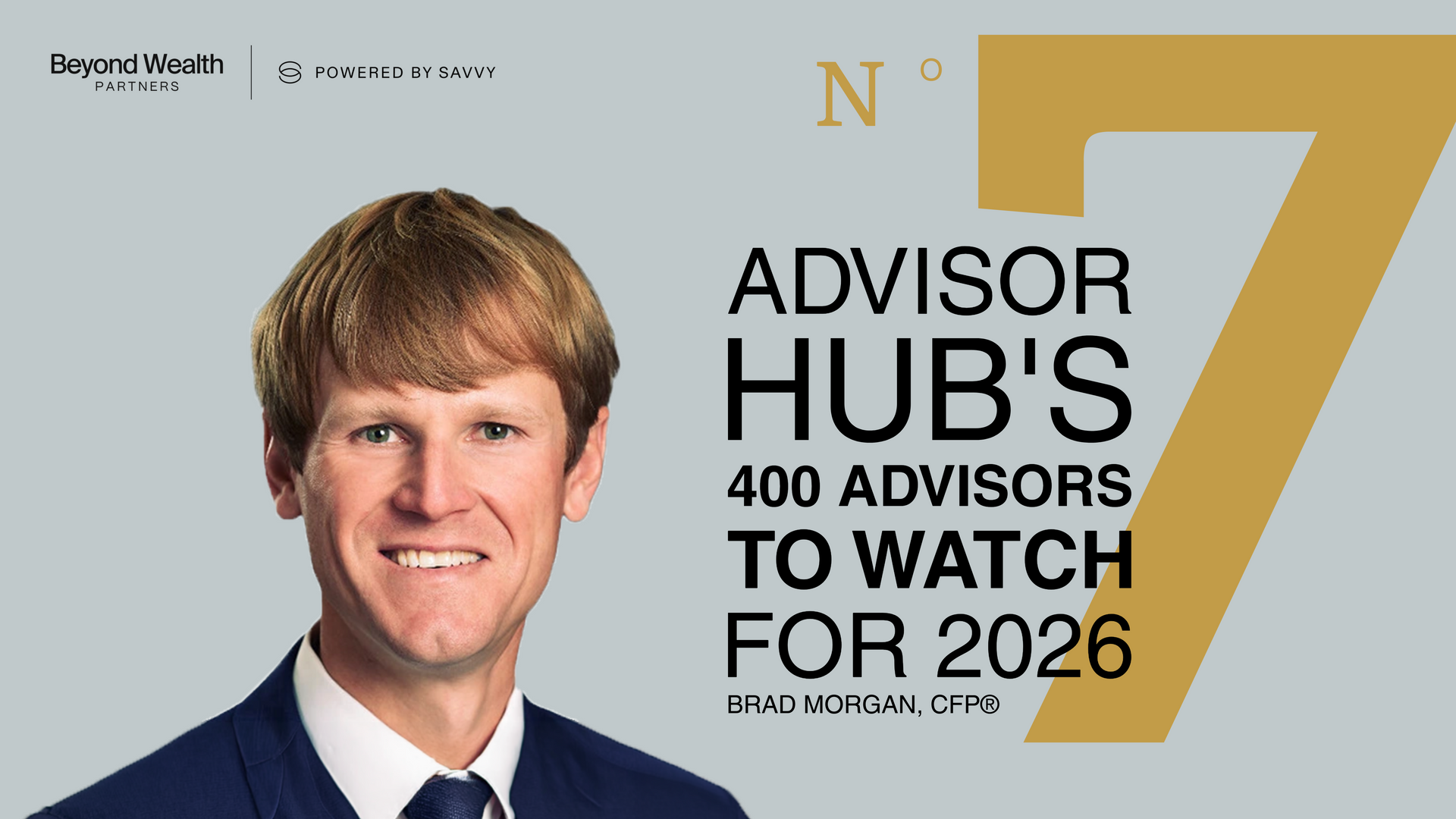 Brad Morgan, CFP®, AdvisorHub 400 Advisors to Watch for 2026 award badge and logo