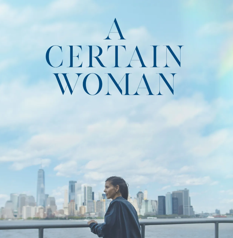 Movie poster reading “A Certain Woman” above a woman by a waterfront with a city skyline behind her