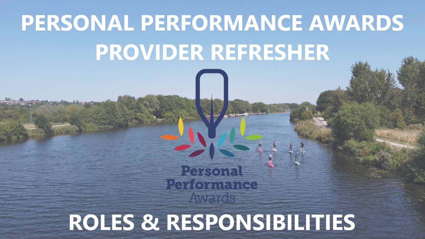 New Personal Performance Award Provider Refresher eLearning: Roles and Responsibilities