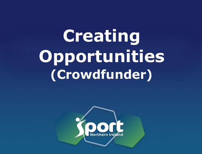 Sport NI Creating Opportunities (with Crowdfunder)