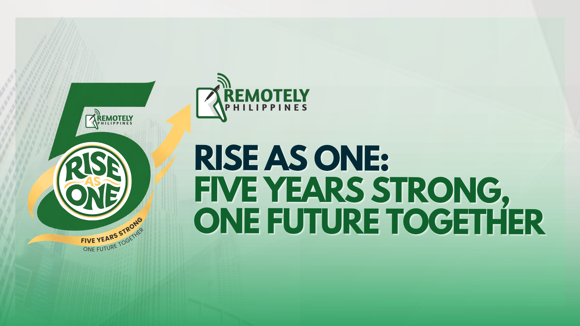 Green anniversary banner with logos and text: “Rise as One: Five Years Strong, One Future Together.”