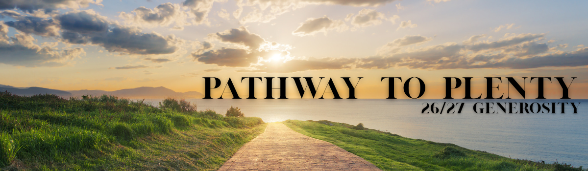 Green hills with a brick pathway leading to the sea. Black text that says Pathways to Plenty 26/27