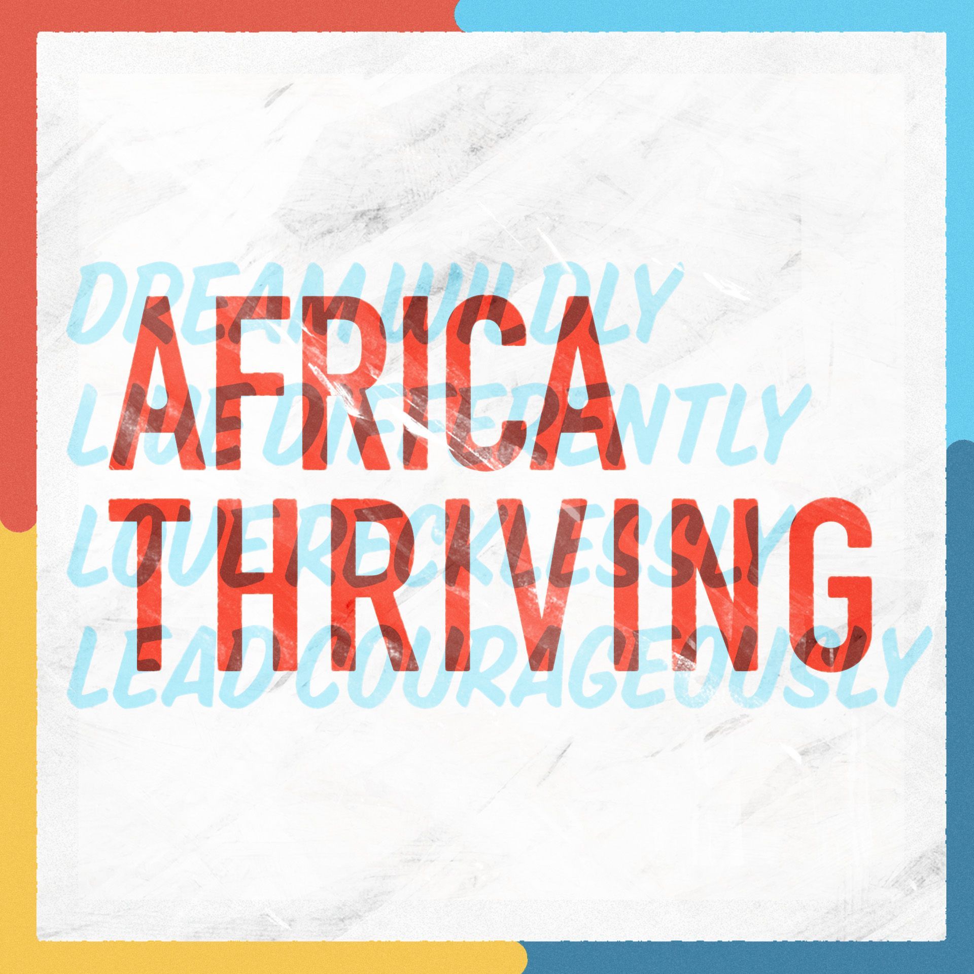 A poster that says africa thriving on it