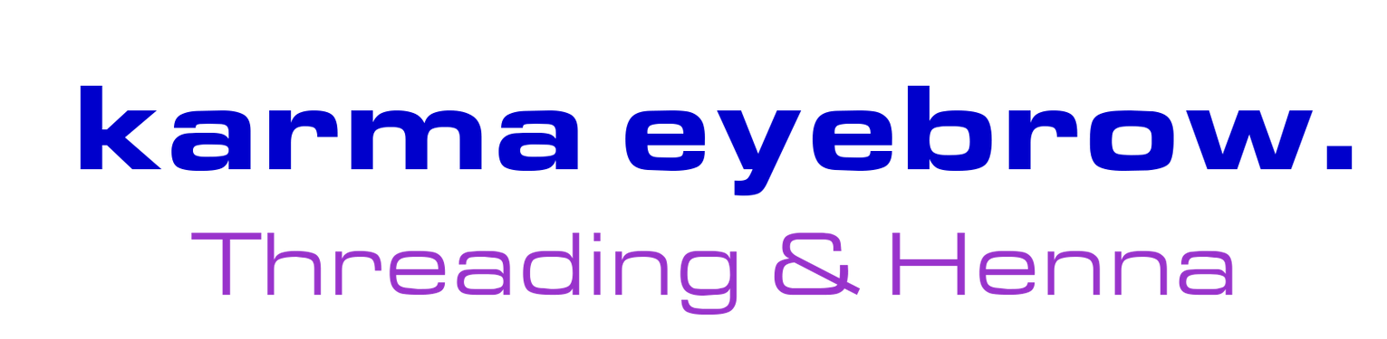 Karma Eyebrow Threading and Henna Karma Eyebrow Threading and Henna