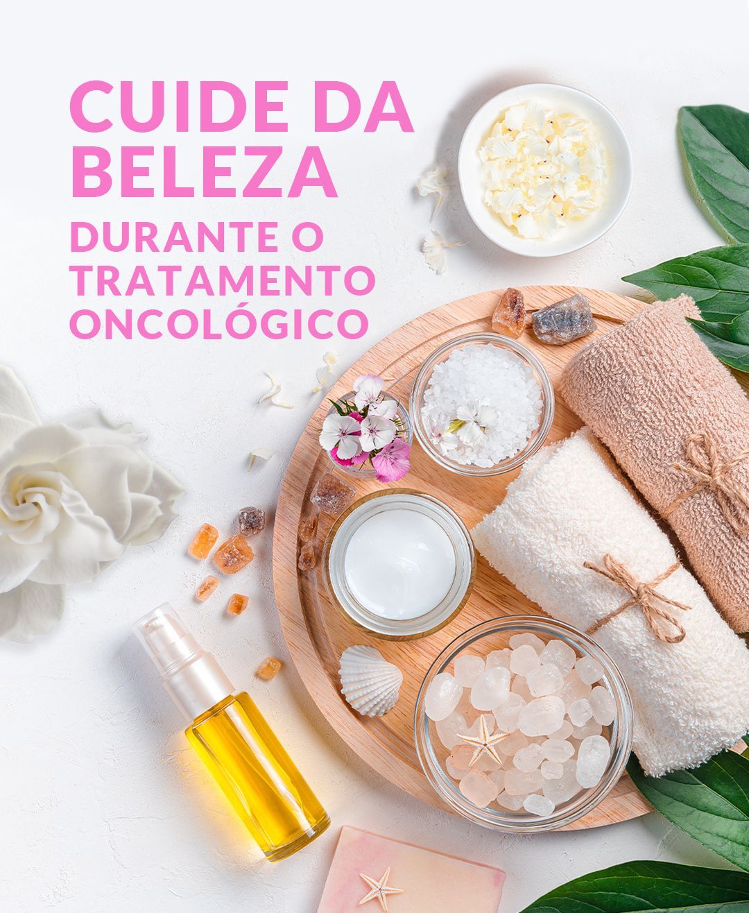 Cuide da beleza durante o tratamento oncológico