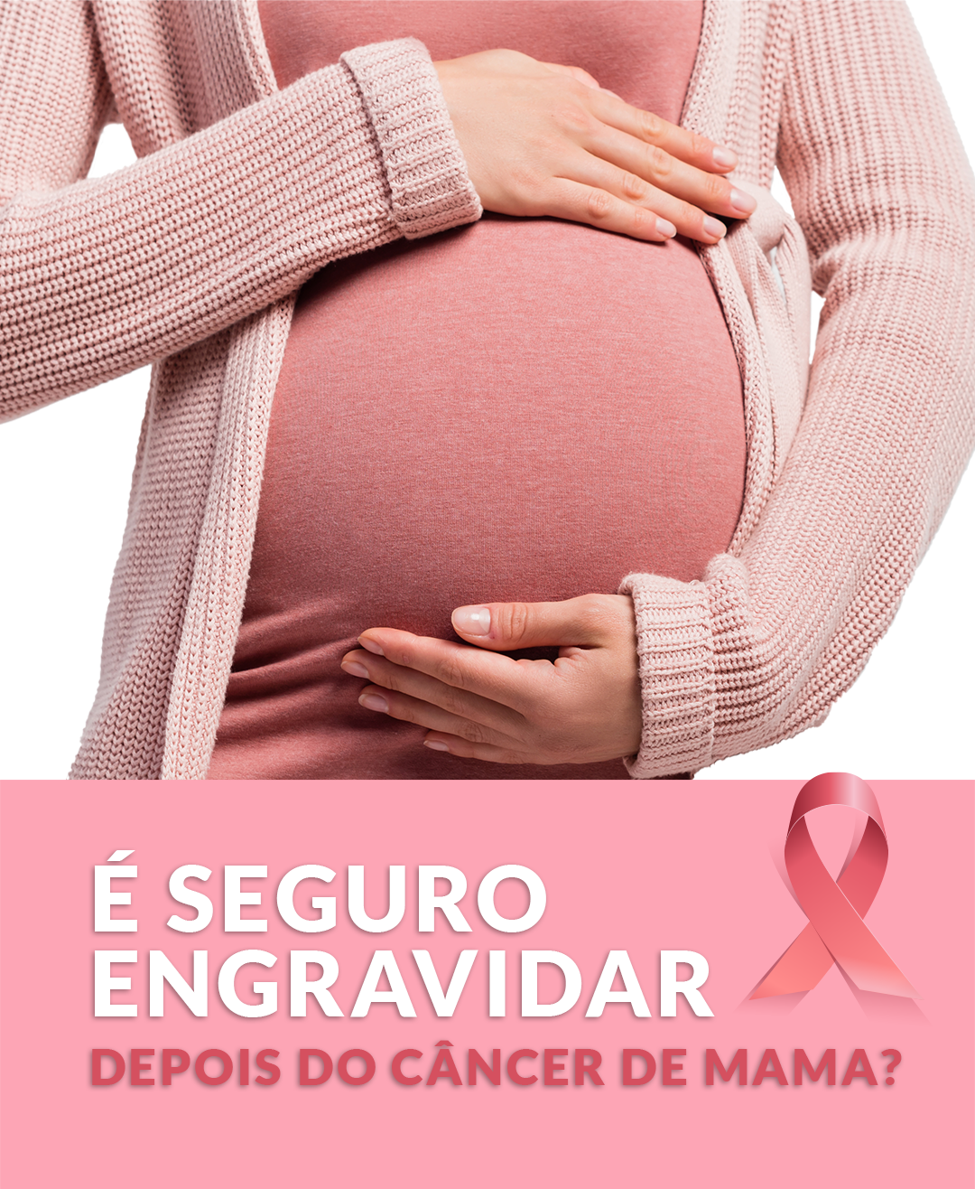 engravidar após câncer de mama