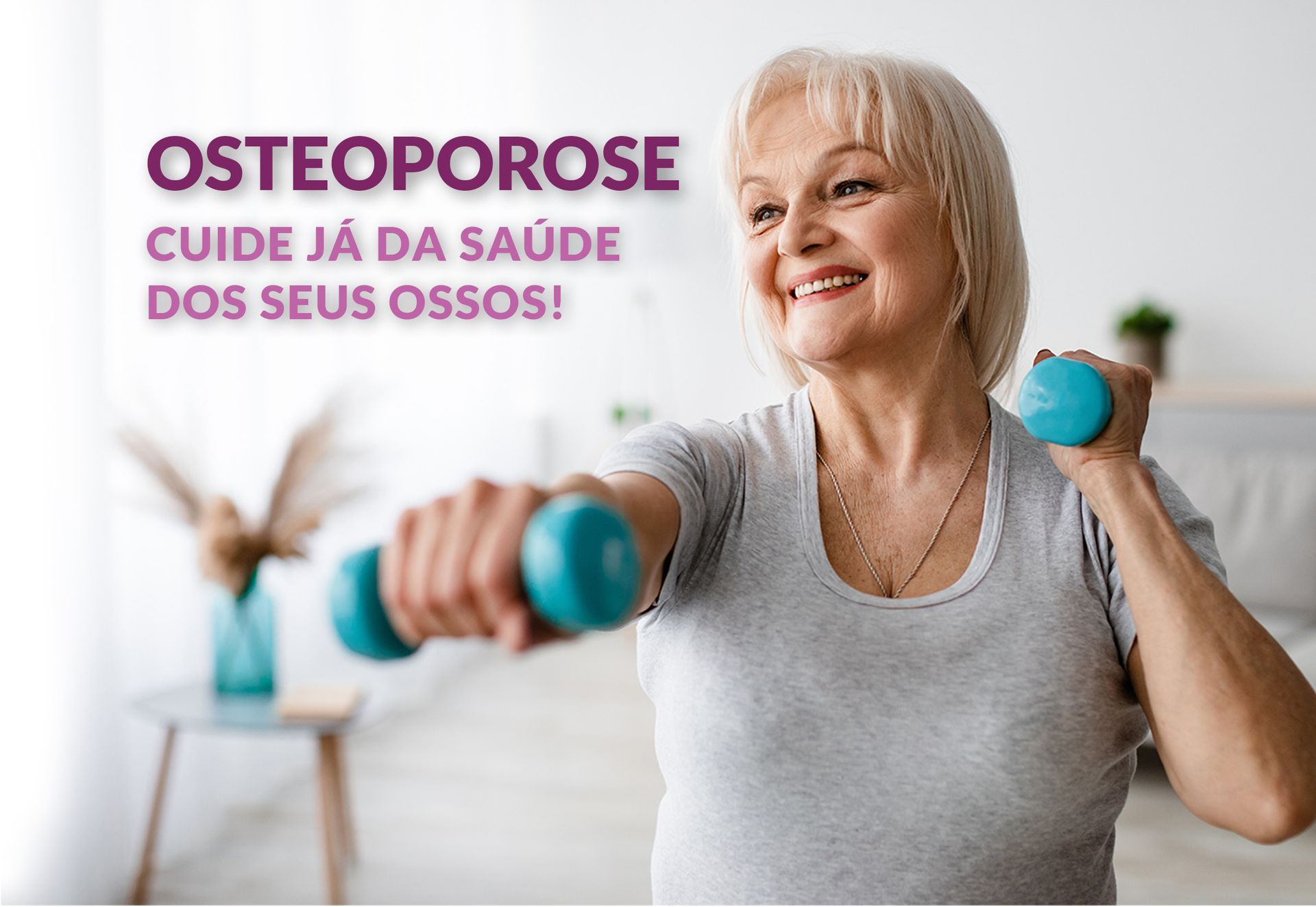 Osteoporose cuide já da sua saúde dos ossos!