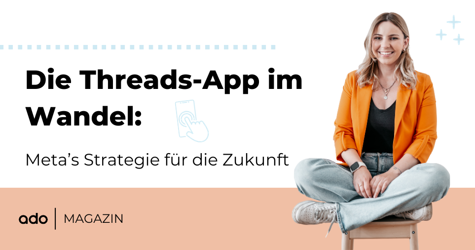 Foto von Nadine: Die Threads-App im Wandel: Meta's Strategie für die Zukunft