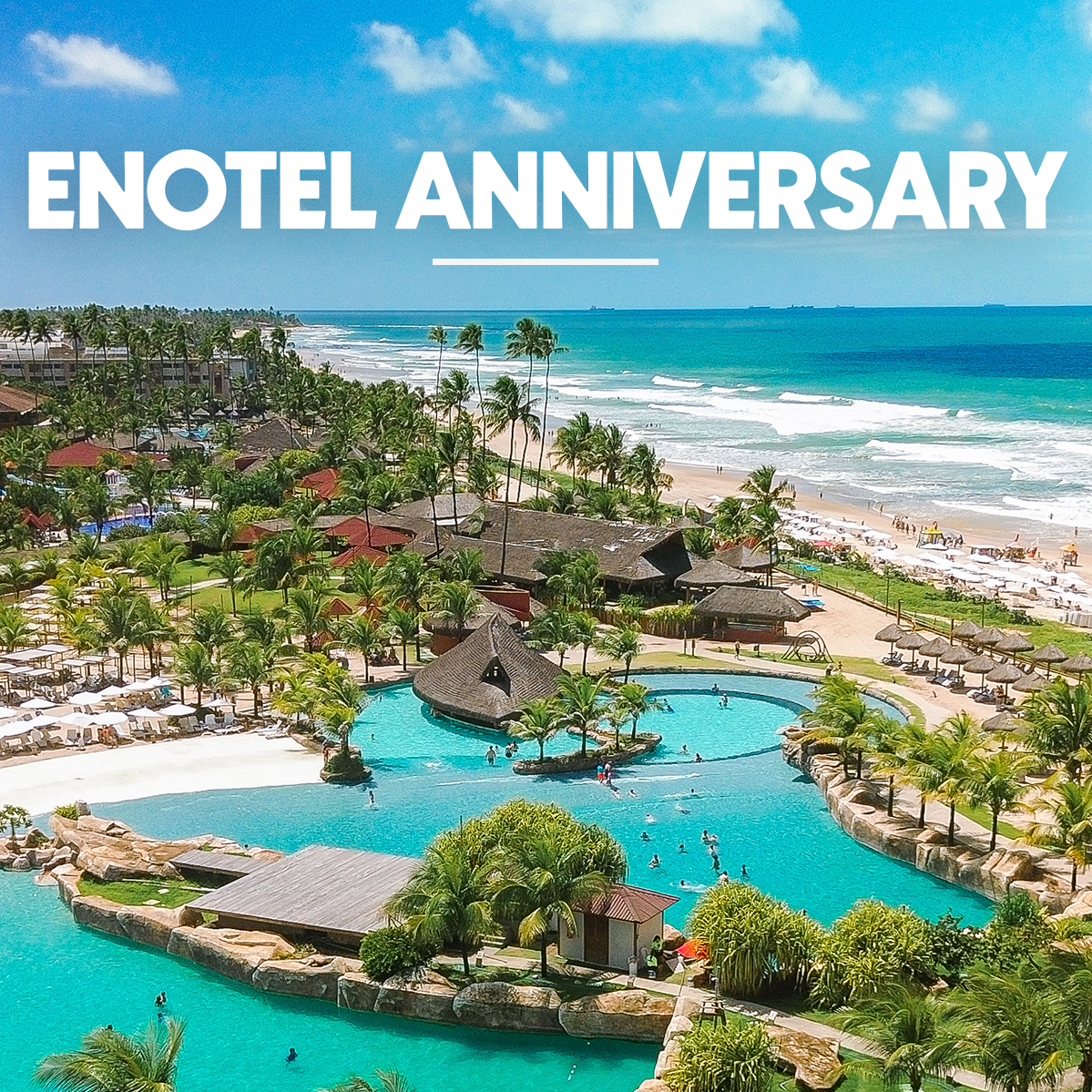Enotel 2026 Anniversary promotional campaign.