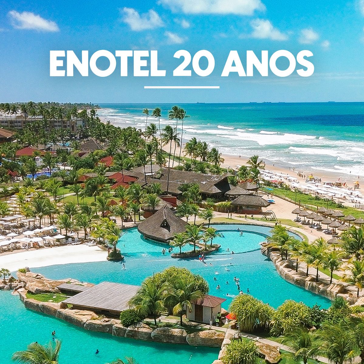 Promoção de aniversário Enotel de 2026 com desconto em reservas no resort Enotel Porto de Galinhas