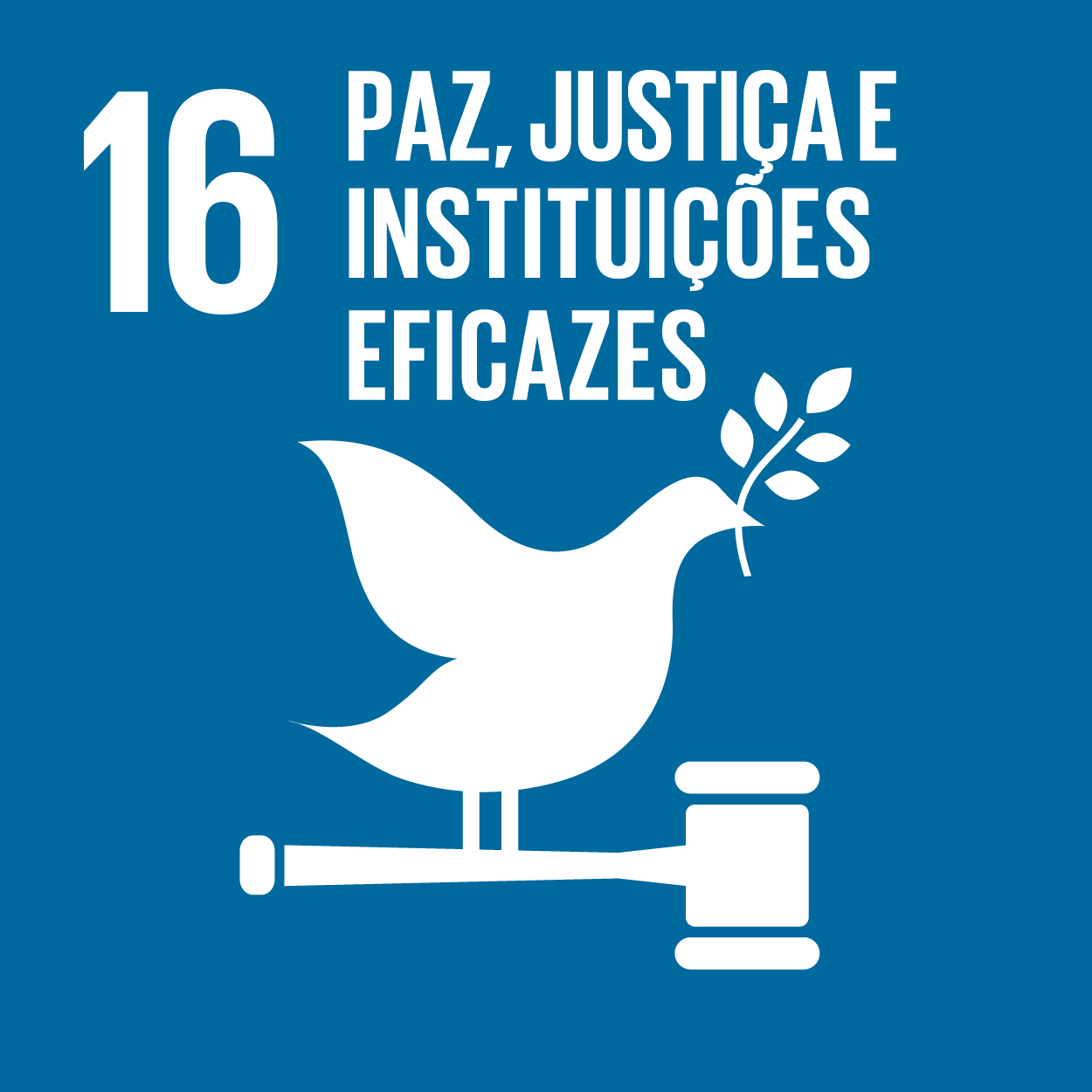 ODS 16: Paz, Justiça e Instituições Eficazes. Pomba branca com ramo de oliveira e martelo sobre fundo azul.