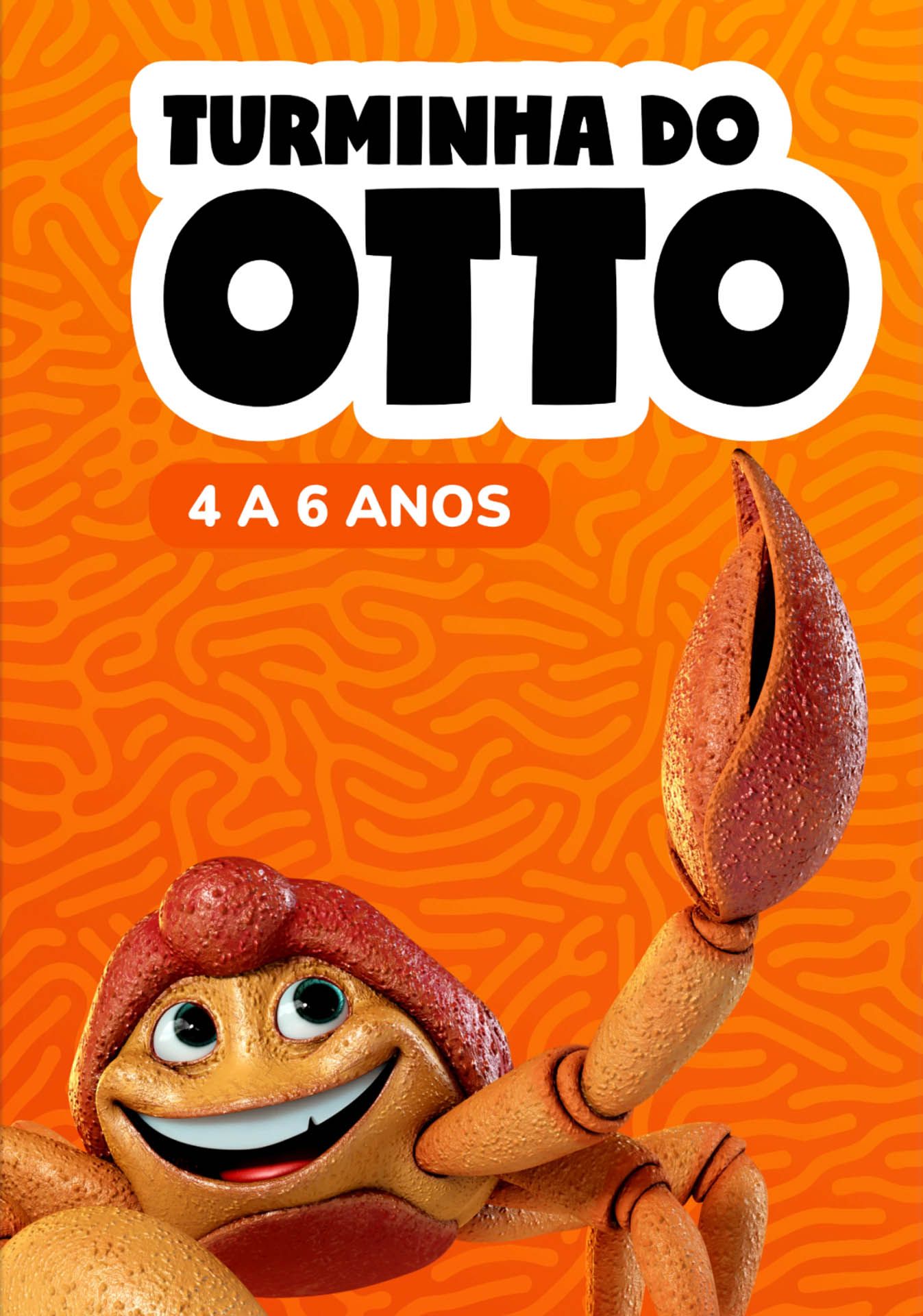 Cartaz laranja da Turminha do Otto, 4 a 6 anos, com personagem sorridente segurando uma folha.