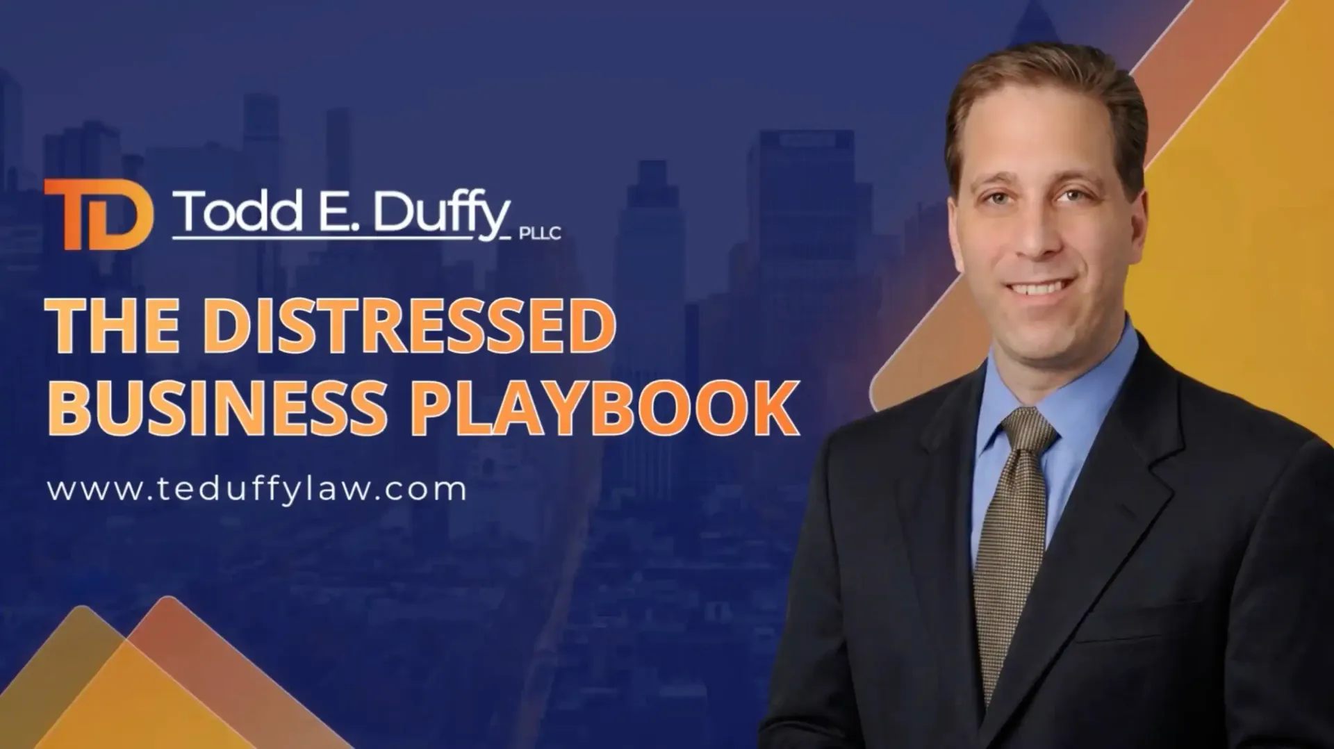 Promotional banner for “The Distressed Business Playbook” with Todd E. Duffy portrait on blue and orange background