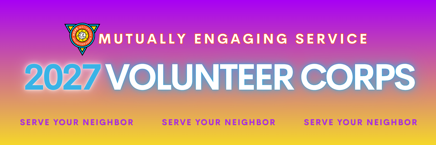 2026 Volunteer Corps banner with blue background, “Mutually Engaging Service,” and “Serve Your Neighbor” text