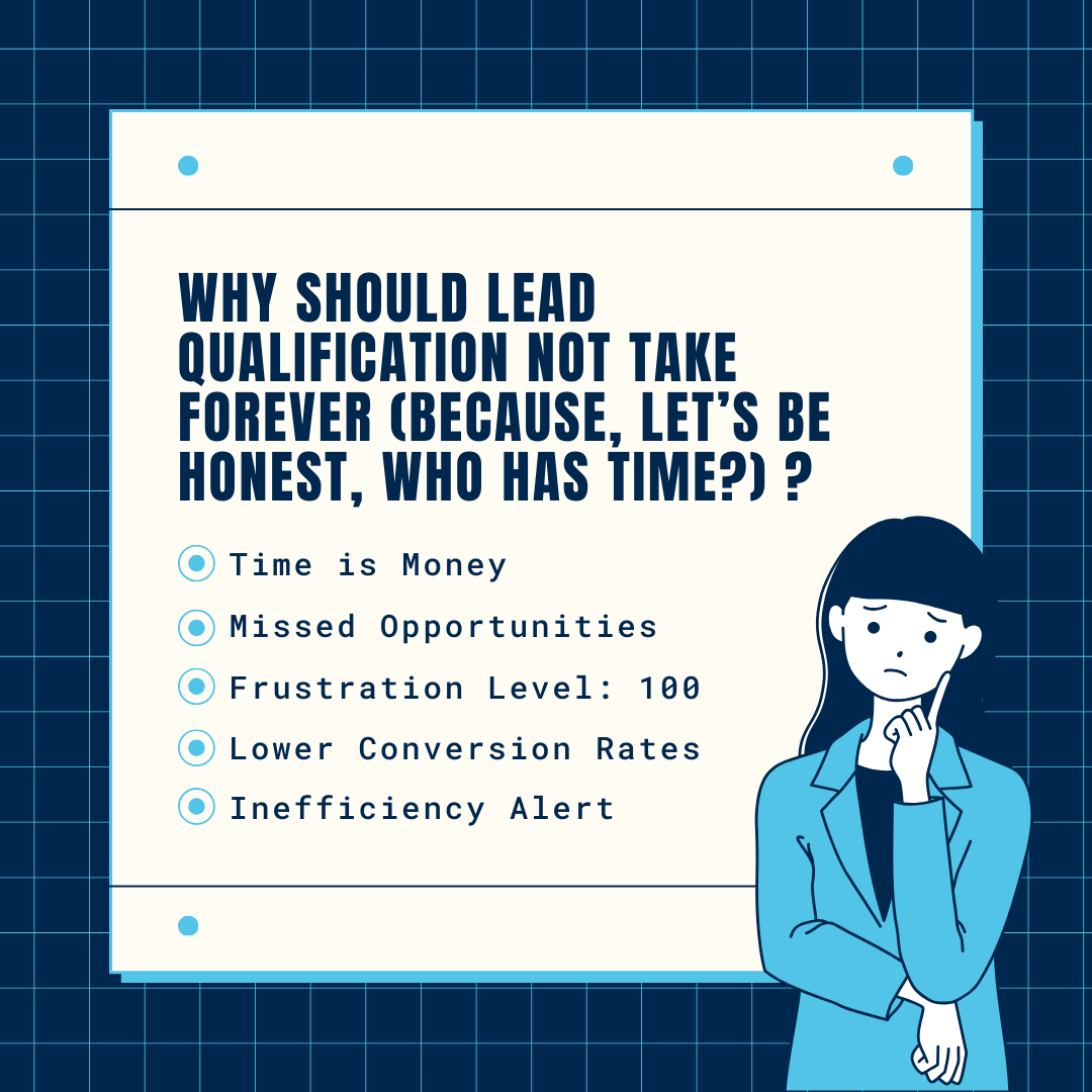 Why Should Lead Qualification Not Take Forever
