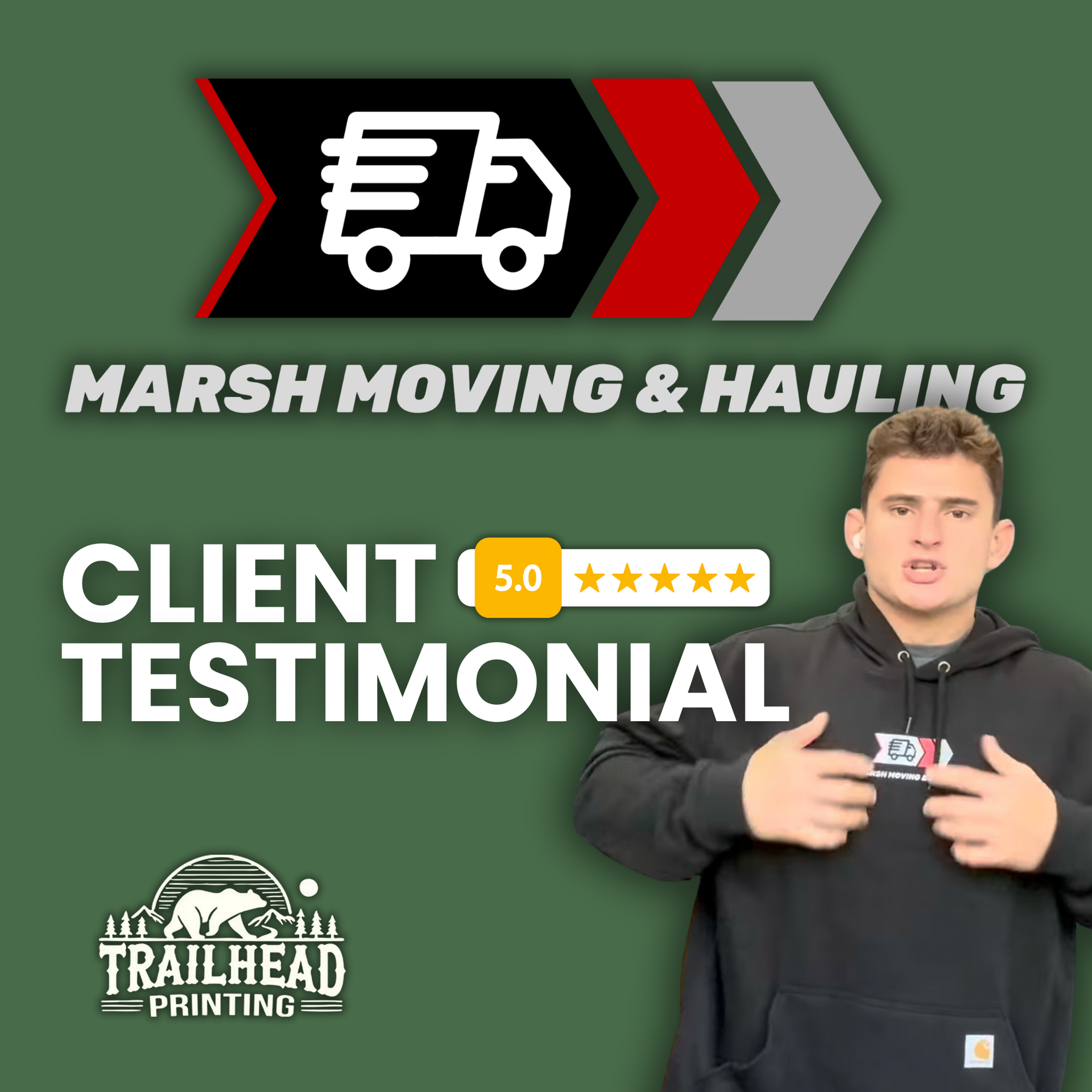 Client testimonial video promoting Marsh Moving & Hauling. Moving truck icon, 5-star rating, Trailhead Printing logo.