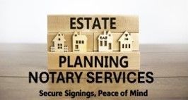 A stack of wooden blocks with the words `` estate planning notary services '' written on them. A stack of wooden blocks with the words `` estate planning notary services '' written on them.