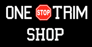 One Stop Trim Shop One Stop Trim Shop