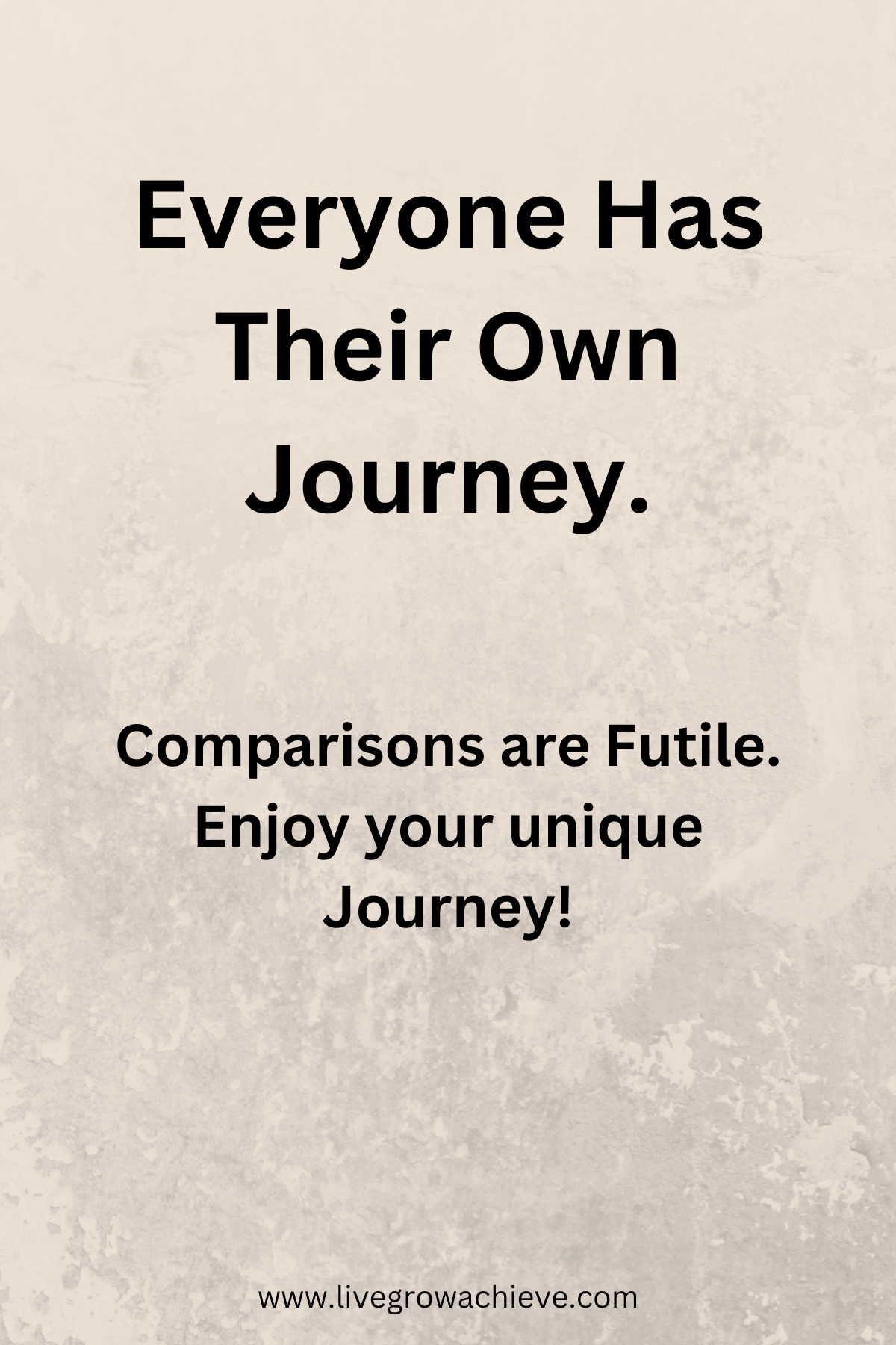 A poster that says everyone has their own journey