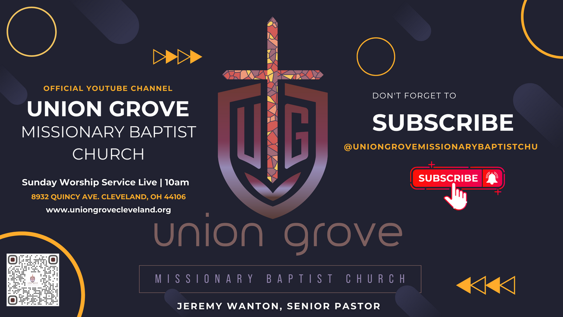 Union Grove Missionary Baptist Church promo with cross logo, “Subscribe” callout, and service details on black background