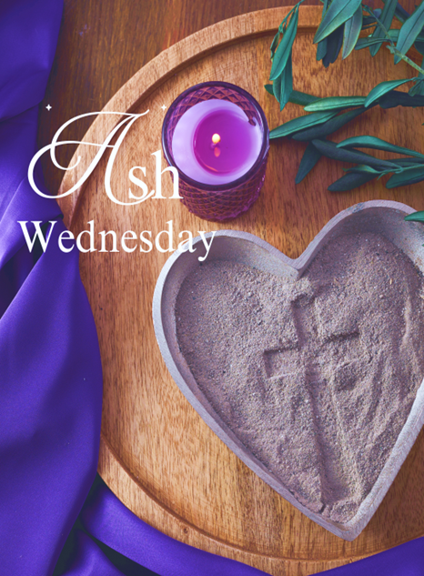 An Ash Wednesday graphic with a heart-shaped bowl of ashes bearing a cross, a purple candle, and leaves on a wooden tray.