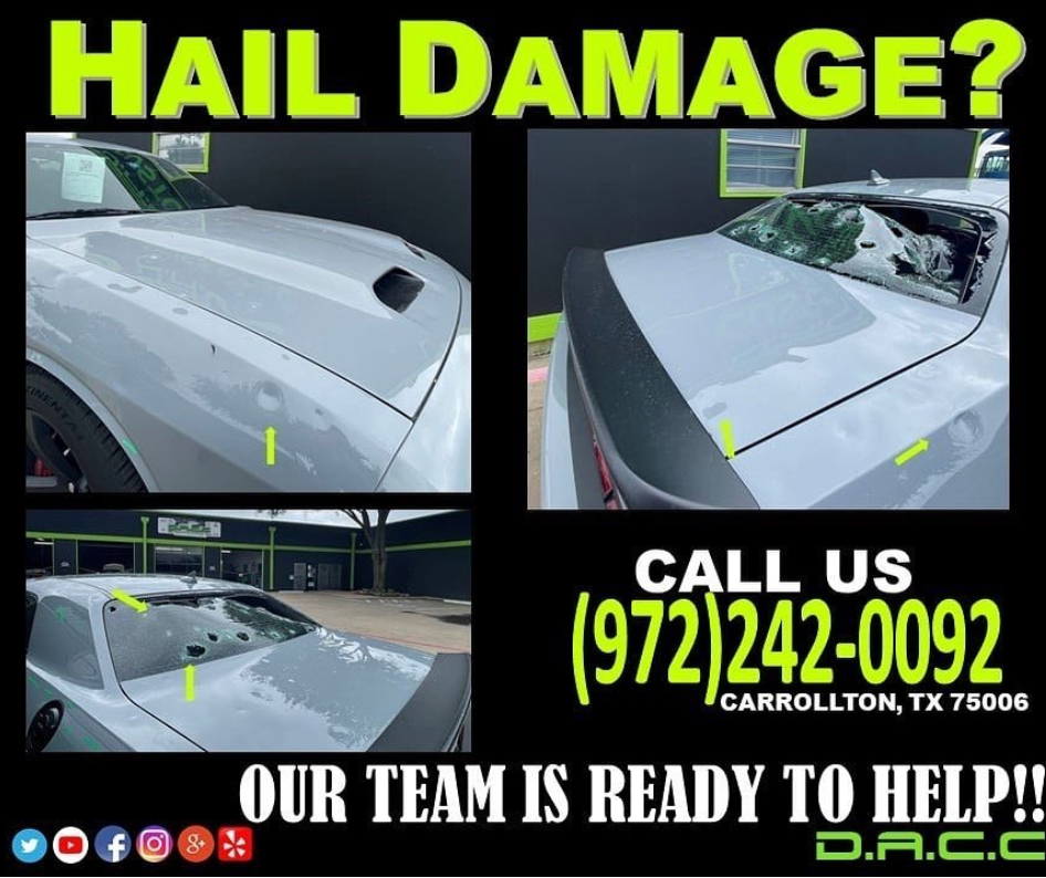 Damaged car with hail dents. Ad for D.A.C.C. in Carrollton, TX, offering hail damage repair services. Includes phone number.