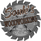 Soule's Woodworking LLC logo with circular saw blade, tagline, and phone number 207-557-5062