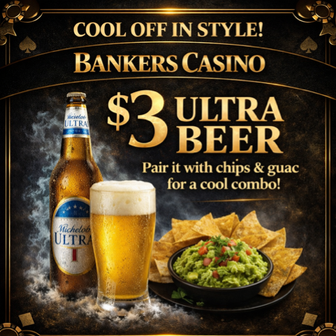 Bankers Casino ad for $3 Ultra beer with chips and guacamole on a dark background