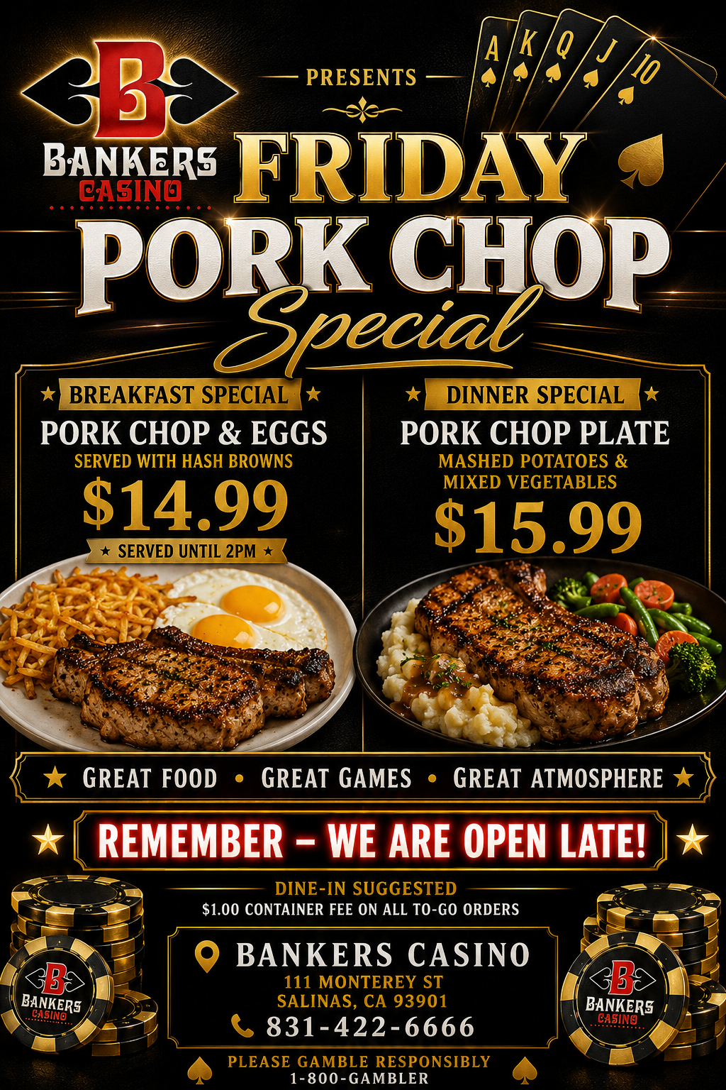 Bakers Casino Friday Pork Chop Special flyer with two meals, prices, and late-night notice in black and gold