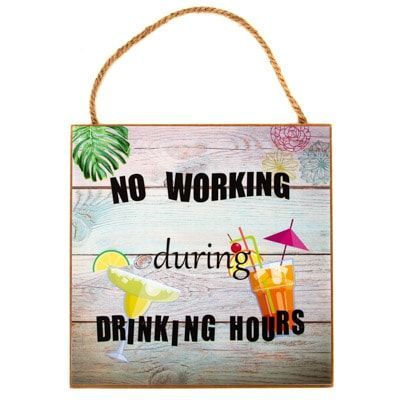 No Working Drinking Hours Sign GI W-8822