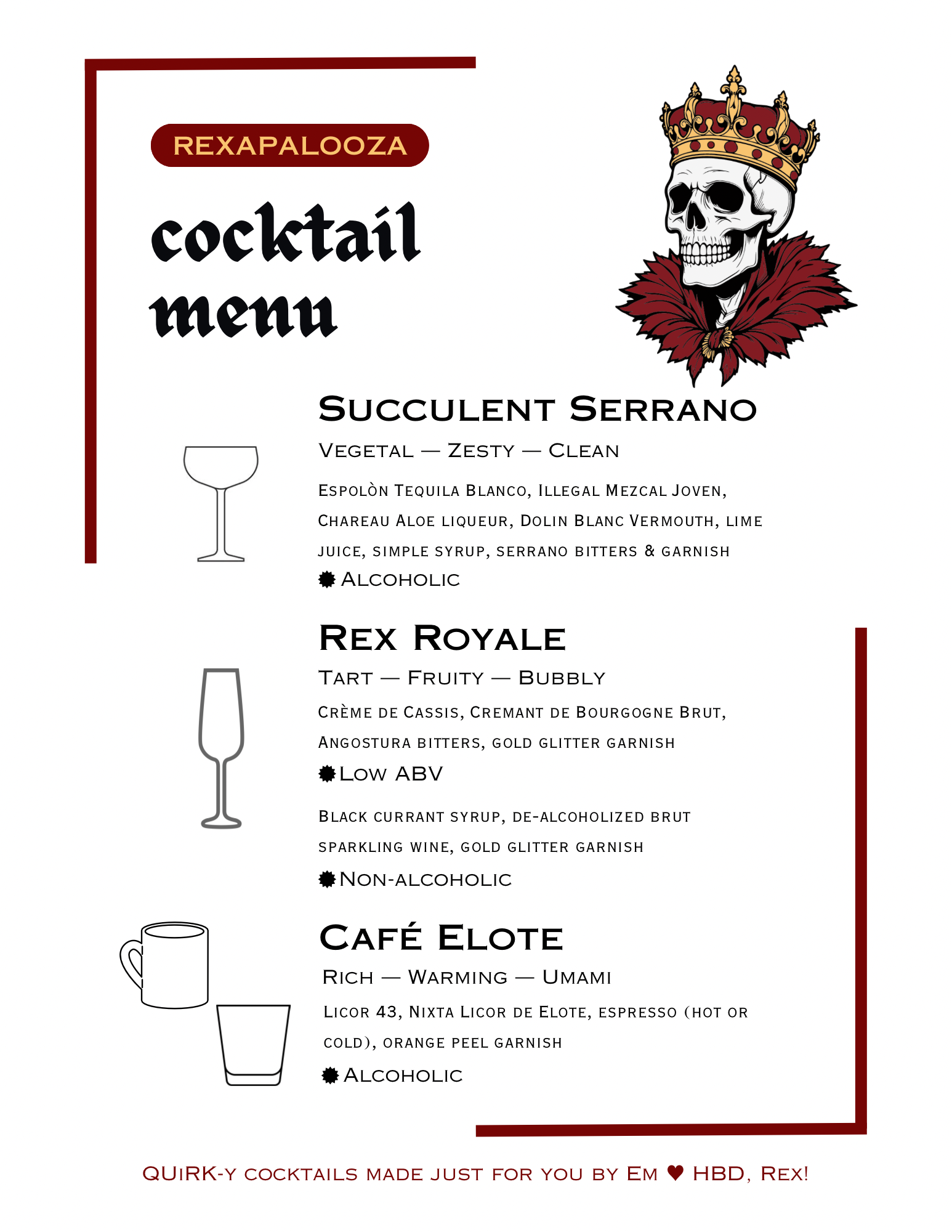 Rexapalooza Cocktail Menu for a birthday party house party in Temescal Oakland, CA including Succulent Serrano and Rex Royale