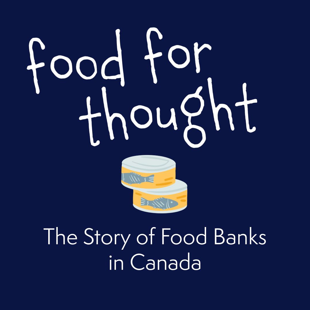 Dark blue cover with “food for thought” and subtitle “The Story of Food Banks in Canada” plus food cans icons