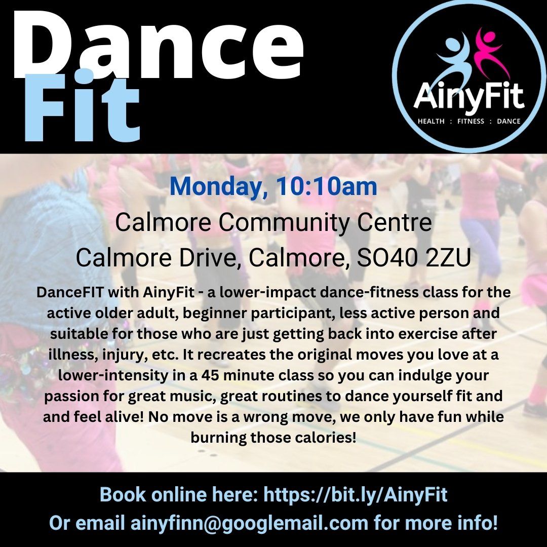 DanceFIT with AinyFit, Every Monday morning (except Bank Holidays), 10:10am, Calmore.