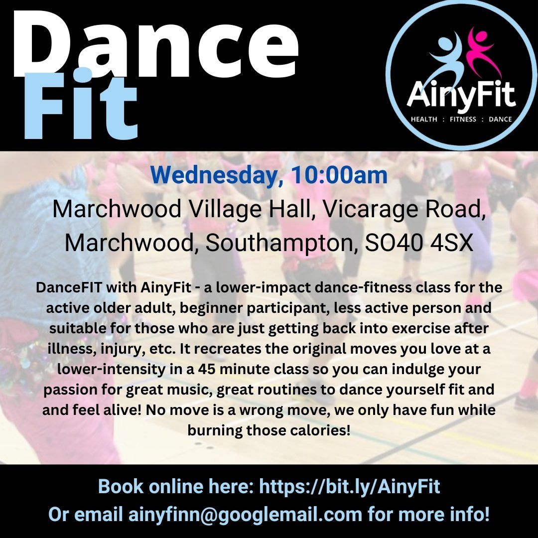 Click here to book your DanceFIT with AinyFit class, Every Wednesday morning, 10:00am, The Maple Room, Marchwood Village Hall, Vicarage Road, Marchwood, Southampton, SO40 4SX Every Wednesday morning, 10:00am, The Maple Room, Marchwood Village Hall, Vicarage Road, Marchwood, Southampton, SO40 4SX