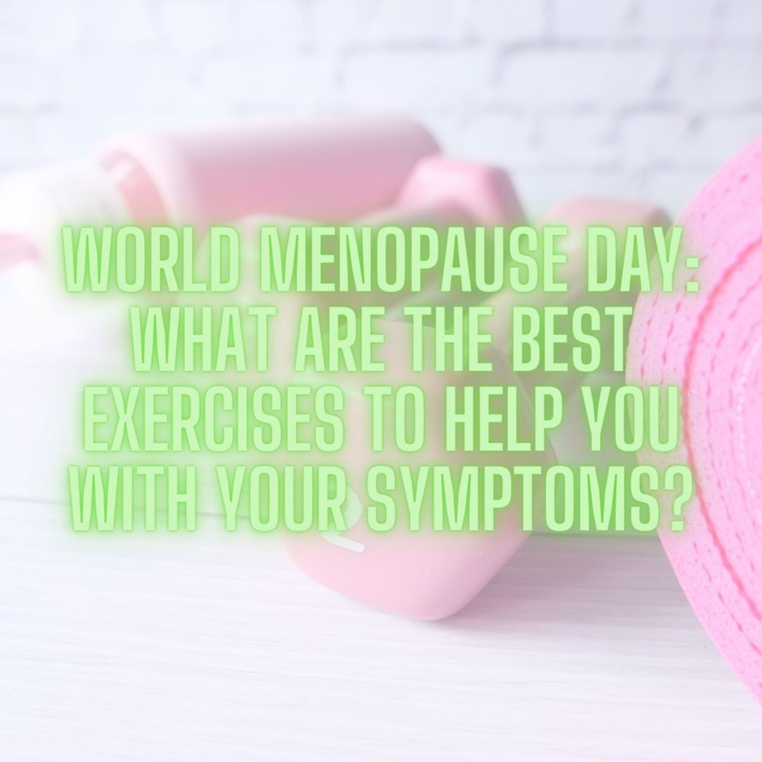 Click here to find a cardio dance class or pilates class: ideal to help you with your symptoms of the menopause and peri-menopause. World Menopause Day: What are the Best Exercises to help you with your symptoms?