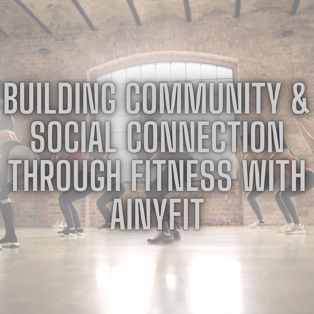Click through for complete details of AinyFit's full timetable across Totton, Testwood, Calmore and Marchwood Building Community & Social Connection Through Fitness with AinyFit