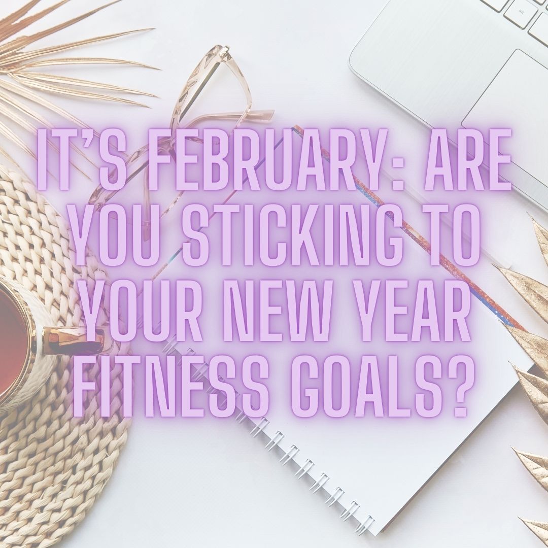 Click image to find a DanceFIT or PILATES class that you enjoy and which will help you stick to your New Year Fitness Goals! It's February: Are You Sticking to Your New Year Fitness Goals? Why People Quit New Year’s Resolutions.