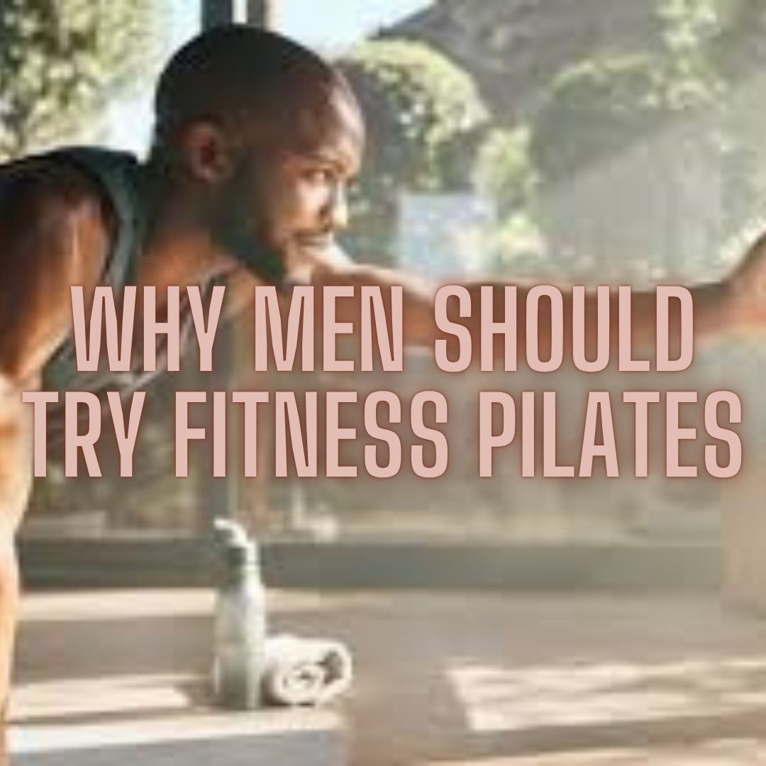 Find out more about AinyFit's Fitness PILATES classes Why men should try Fitness PILATES