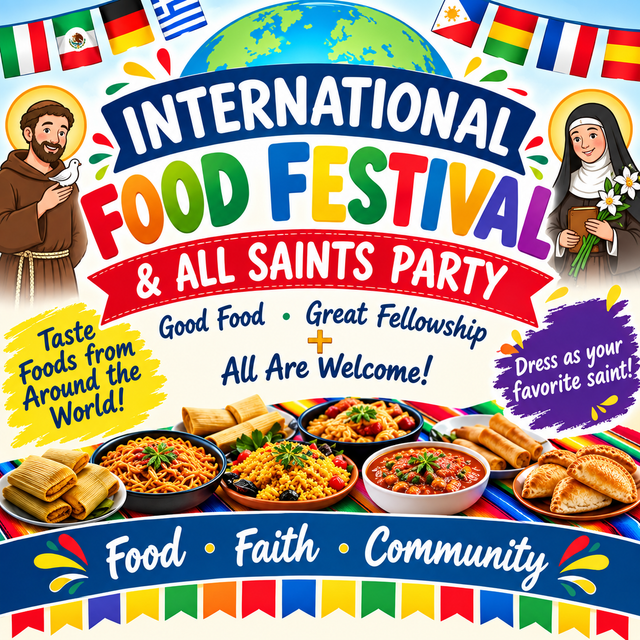 International Food Festival and All Saints Party poster with globe, flags, food, and “Food • Faith • Community” text