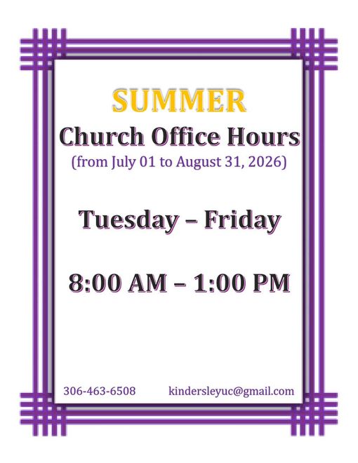 A graphic that reads “Church Office Information: Tuesday - Friday, 9 am - 2 pm. Office Admin: Louela Lacson, 306-463-6508 or kindersleyuc@gmail.com. Minister: The Rev. Piotr Strzelecki VDM. Facebook: facebook.com/StaulsKindersley”