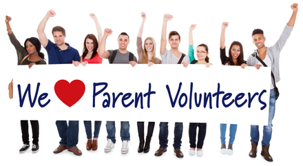 We love Parent Volunteers We love Parent Volunteers