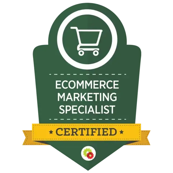 Digital Marketer E-commerce marketing Specialist certification. (See the picture)