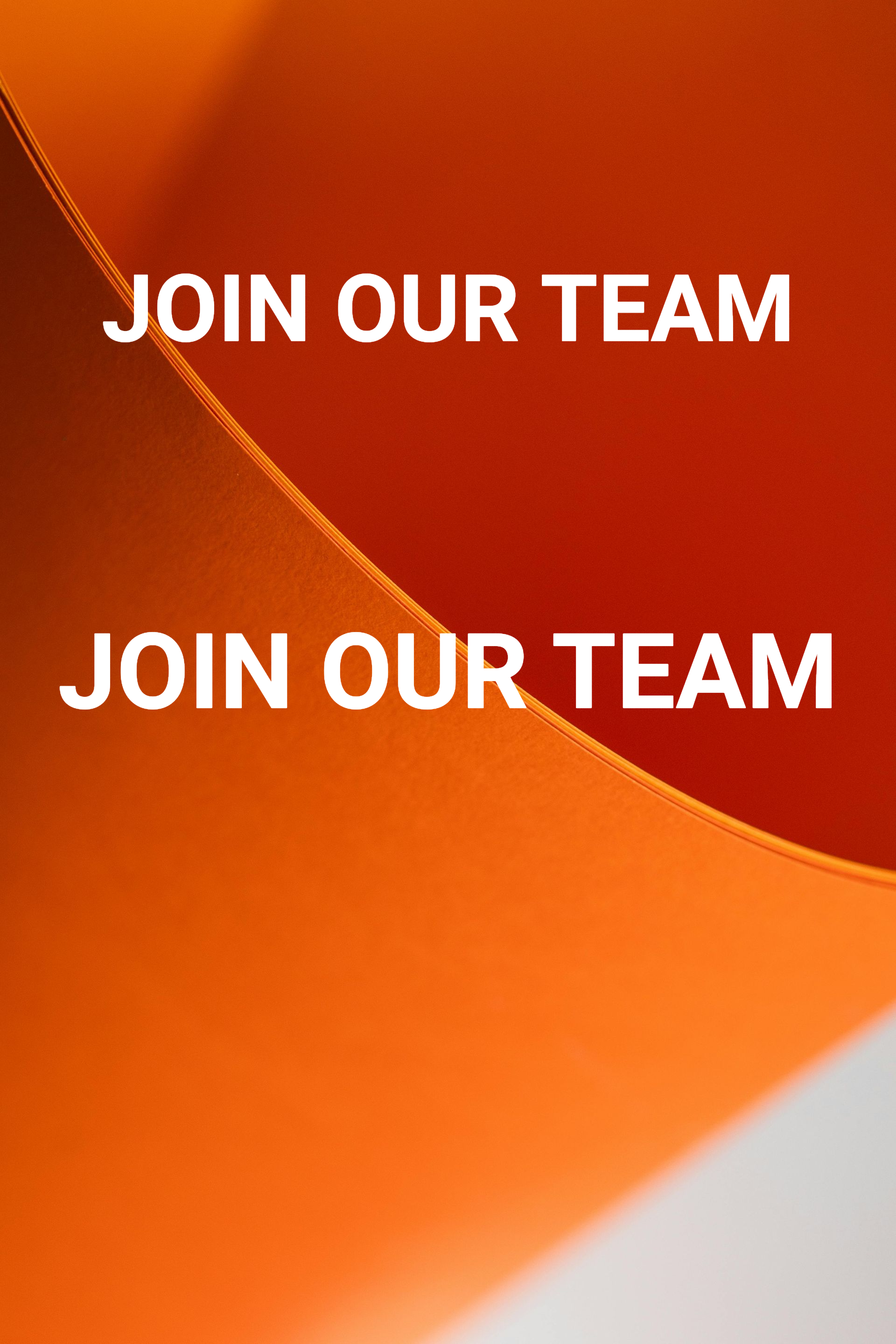 Orange abstract background with two white “JOIN OUR TEAM” text lines