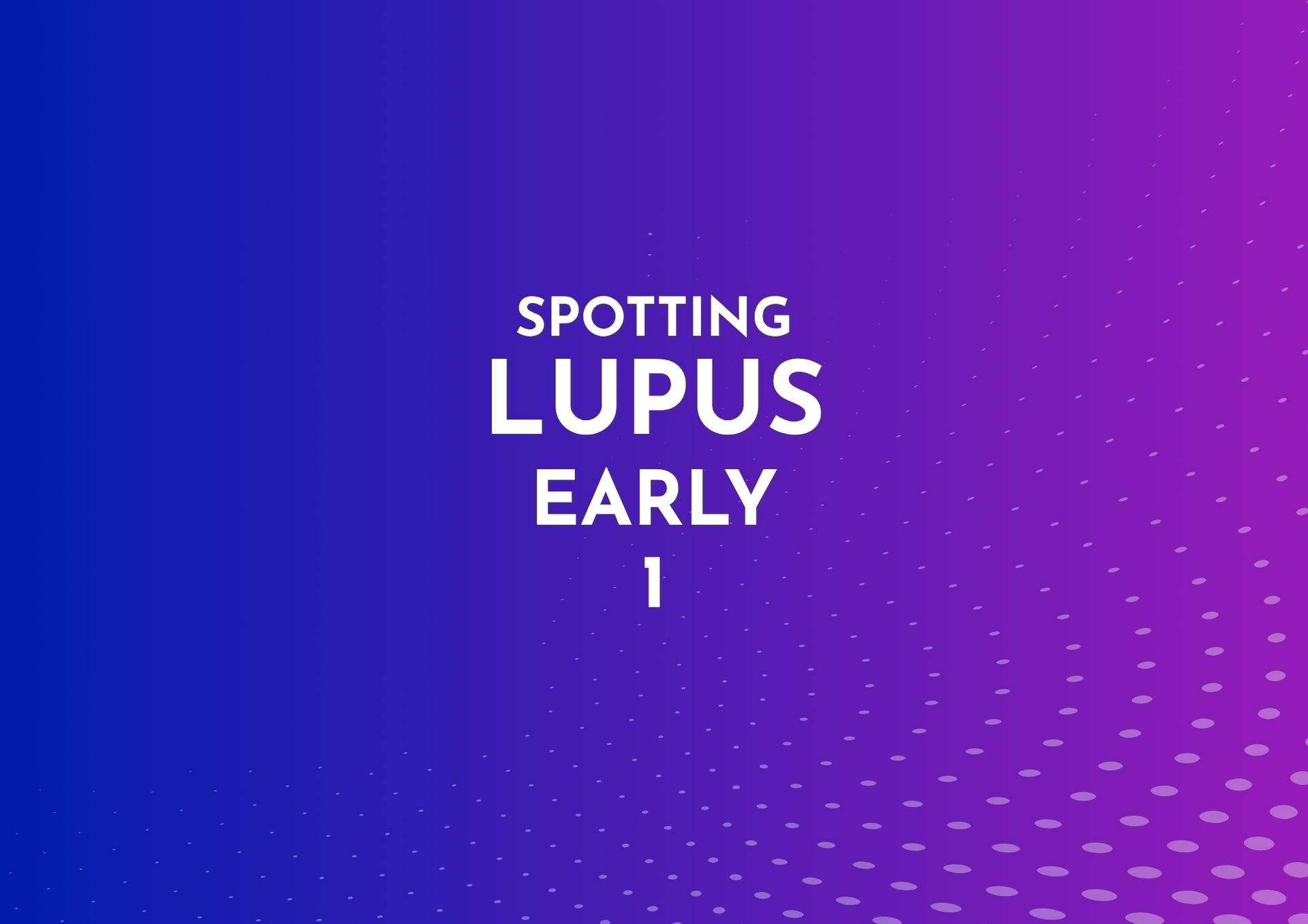 Spotting Lupus Early