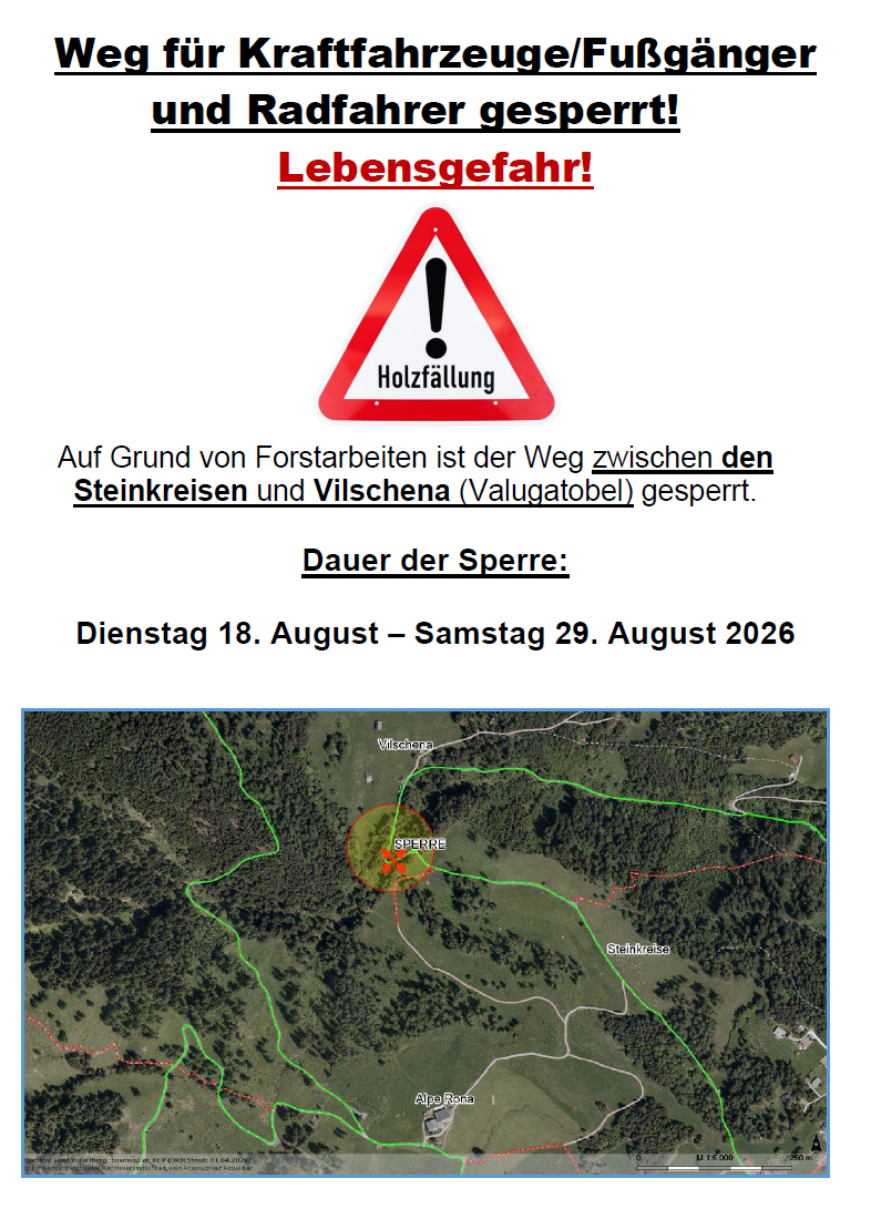 Weg für Kraftfahrzeuge/Fußgänger
und Radfahrer gesperrt!
Lebensgefahr!
Auf Grund von Forstarbei