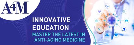A4M logo and banner promoting innovative educational masterclass in anti-aging medicine, blue and white medical theme