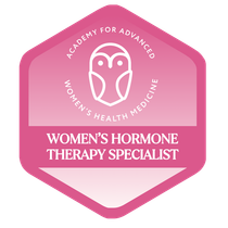 Pink hexagonal badge reading “Women’s Hormone Therapy Specialist” with “Academy for Advanced Women’s Health Medicine” text.