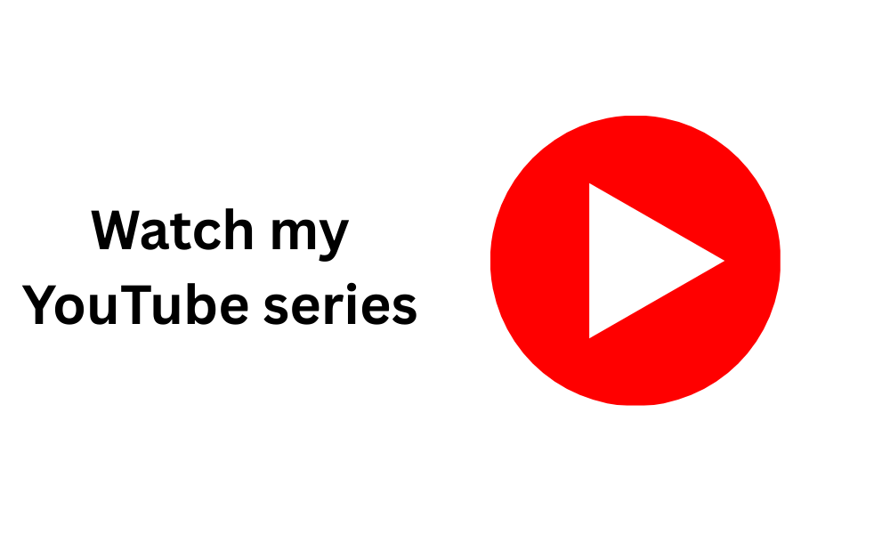 YouTube image that serves as a link to My YouTube Series
