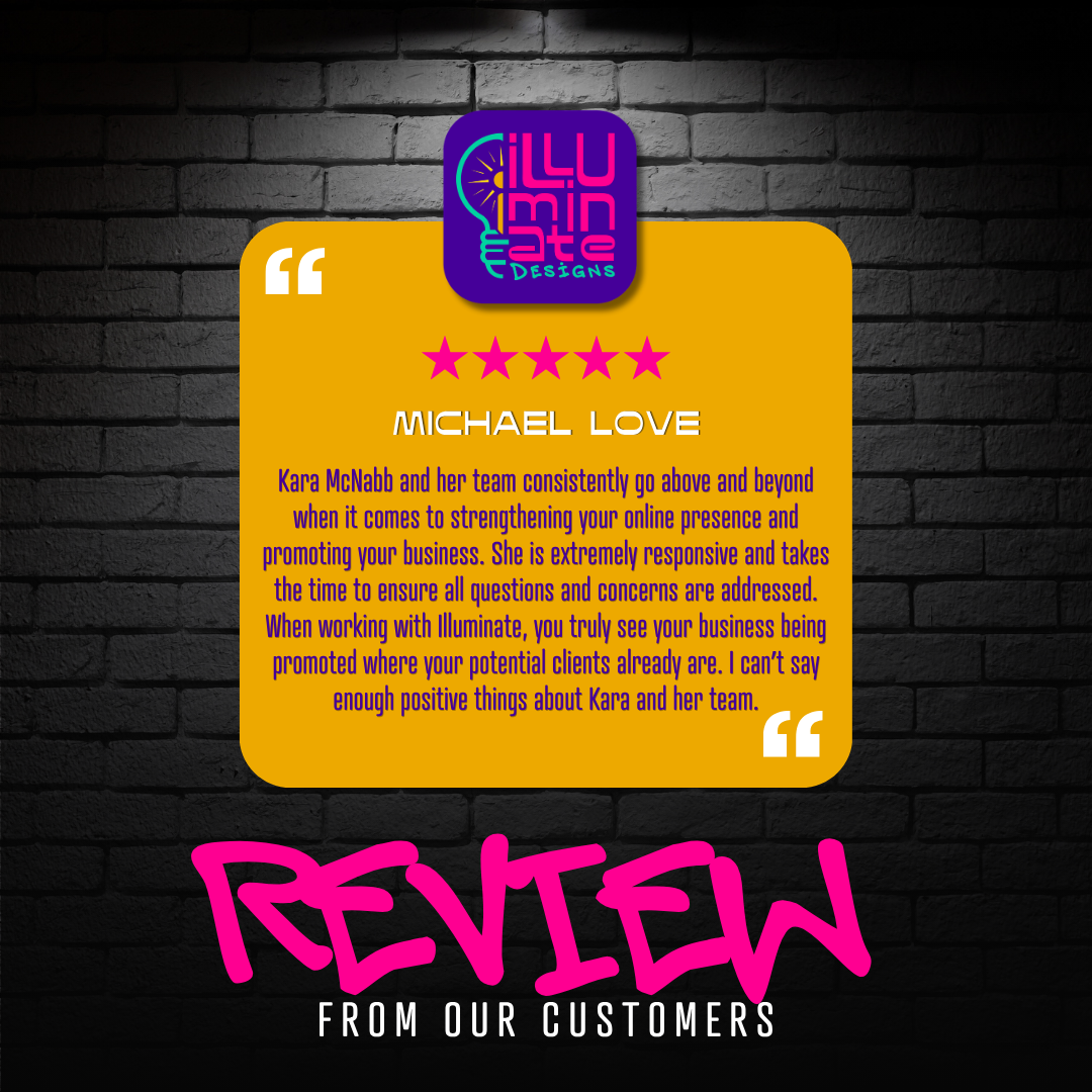 A five-star review for Illuminate Designs from Michael Love on a brick-textured background, promoting their services.