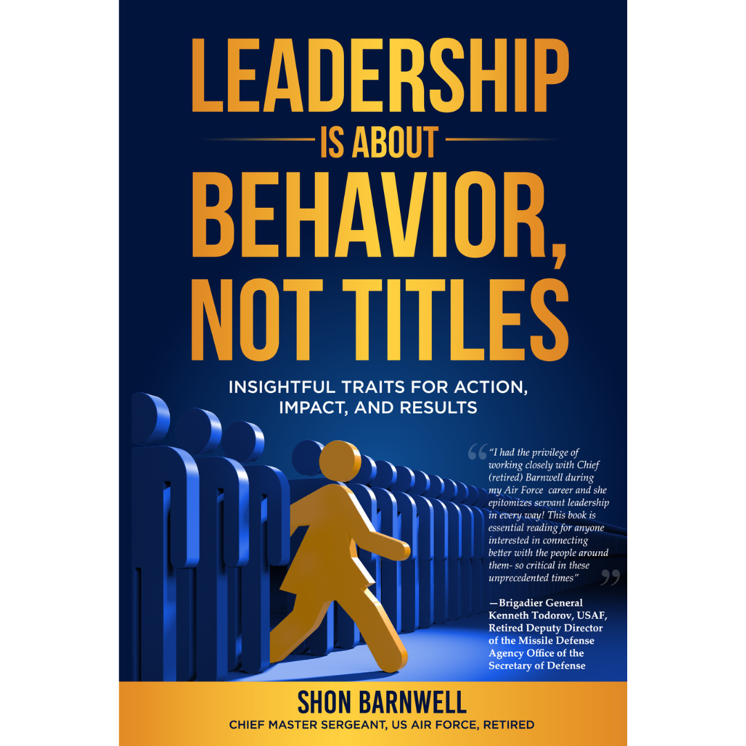 Shon Barnwell Book Leadership is about Behavior Not Titles